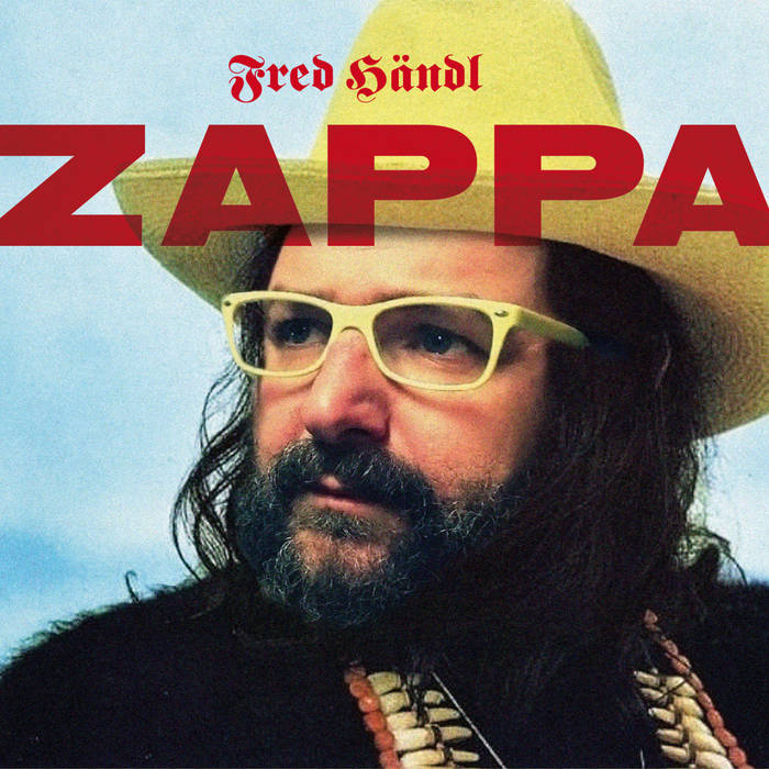 Fred Händl speelt Frank Zappa